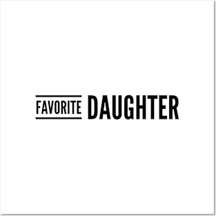 Favorite Daughter - Family Posters and Art